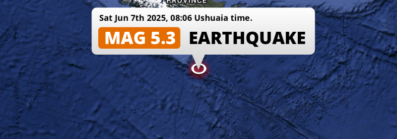 Shallow M5.5 Earthquake hit in the South Atlantic Ocean 289km from Ushuaia (Argentina) on Saturday Morning.