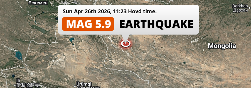 Unusually powerful M5.9 Earthquake hit 168km from Khovd in Mongolia on Sunday Morning.
