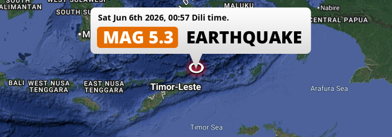 Significant M5.3 Earthquake struck on Saturday Night in the Banda Sea near Lospalos (Timor-Leste).