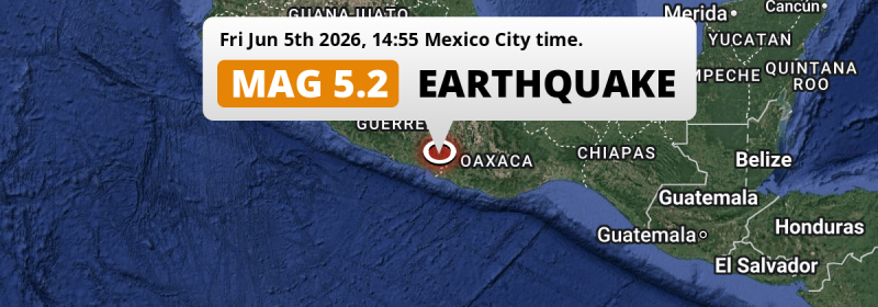 Significant M5.2 Earthquake hit near Ometepec in Mexico on Friday Afternoon.