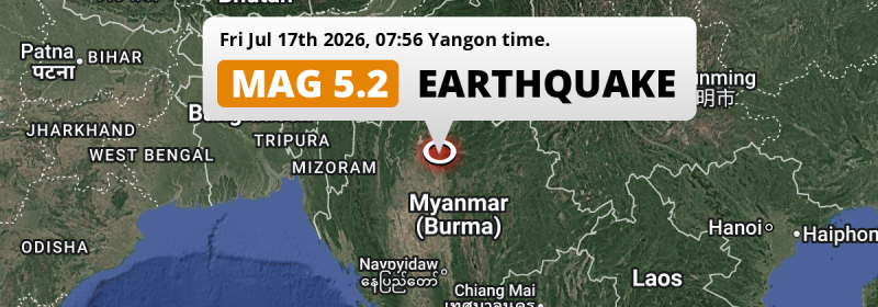 Shallow M5.2 Earthquake hit near Mandalay in Myanmar on Friday Morning.