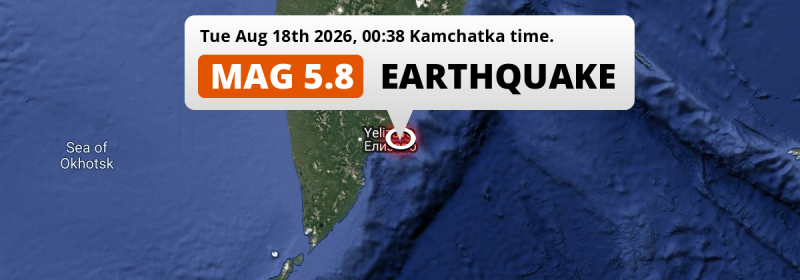 Significant M5.8 Earthquake hit in the North Pacific Ocean near Petropavlovsk-Kamchatsky (Russia) on Tuesday Night.