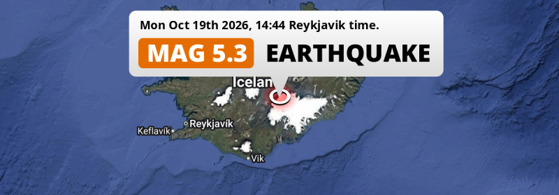 Shallow M5.3 Earthquake struck on Monday Afternoon 216km from Reykjavík in Iceland.