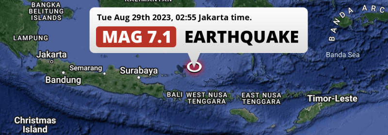 Unusually powerful M7.1 Earthquake hit in the Java Sea 252km from Denpasar (Indonesia) on Tuesday Night.