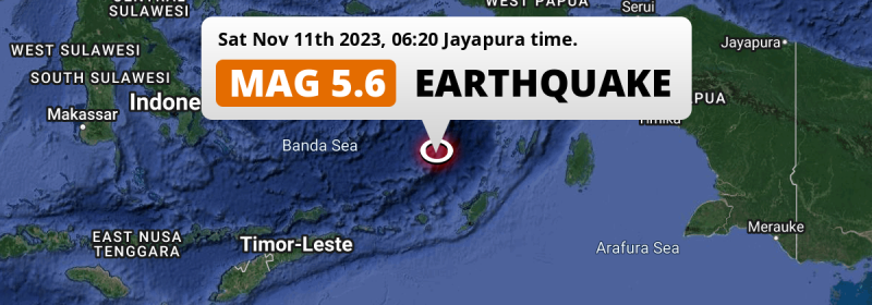 Shallow M5.6 AFTERSHOCK hit in the Banda Sea 295km from Tual (Indonesia) on Saturday Morning.