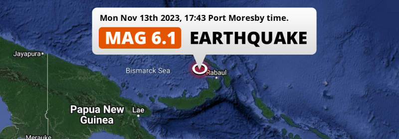 Shallow M6.1 Earthquake hit in the Bismarck Sea 151km from Kokopo (Papua New Guinea) on Monday Afternoon.
