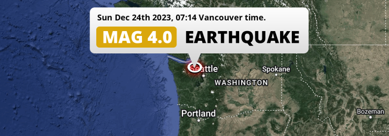  M4.0 Earthquake struck on Sunday Morning near Seattle in The United States.