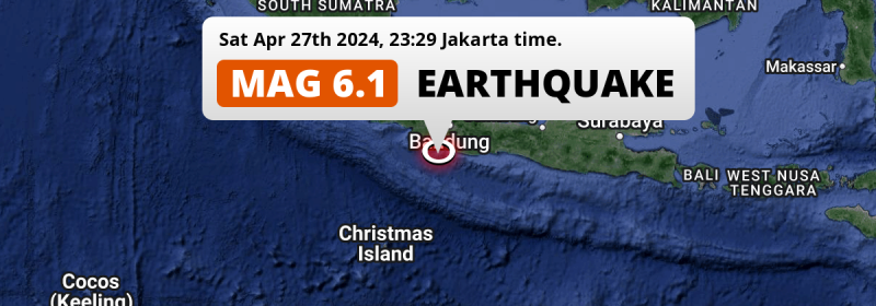 Strong M6.1 Earthquake hit in the Indian Ocean 129km from Bandung (Indonesia) on Saturday Evening.