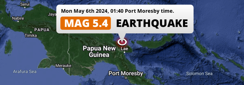 Significant M5.4 Earthquake hit near Lae in Papua New Guinea on Monday Night.
